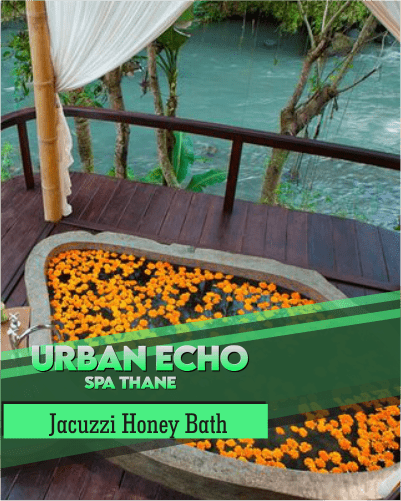 Jacuzzi Honey Bath in Uthalsar Thane West